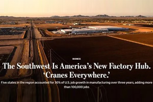 西南地区成为美国新制造业中心，到处都是起重机！